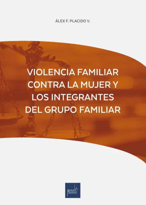Violencia Familiar contra la Mujer y los Integrantes del Grupo Familiar