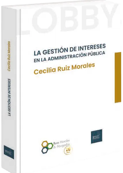 La gestión de intereses en la administración pública