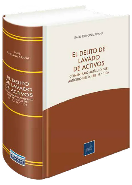 El delito de lavado de activos