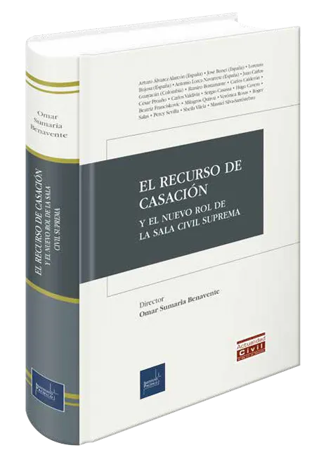 El recurso de casación y el nuevo rol de la sala civil suprema