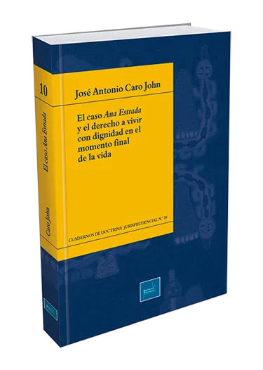 El caso Ana Estrada y el derecho a vivir con dignidad en el momento final de la vida