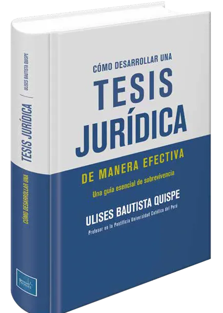 Como desarrollar una tesis jurídica de manera efectiva