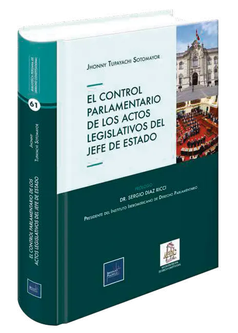 El control parlamentario de los actos legislativos del jefe de estado