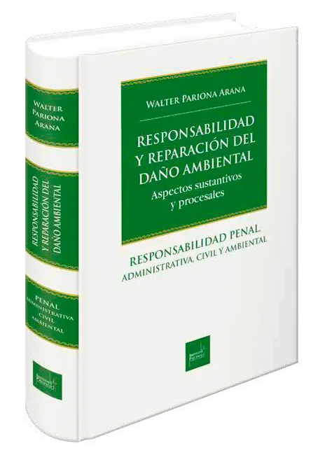 Responsabilidad y reparación del daño ambiental