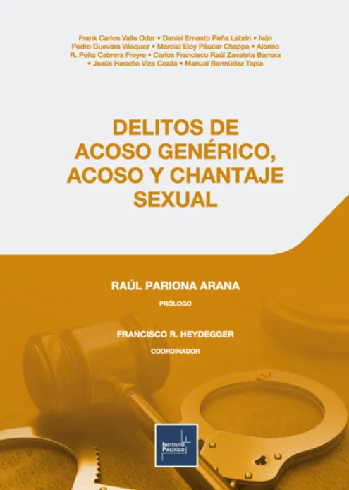 Delitos de Acoso Genérico, Acoso y Chantaje Sexual