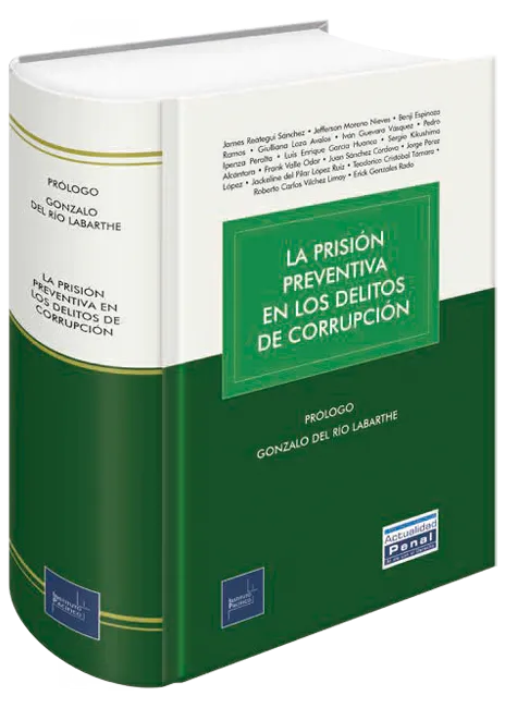 Prisión preventiva en los delitos de corrupción