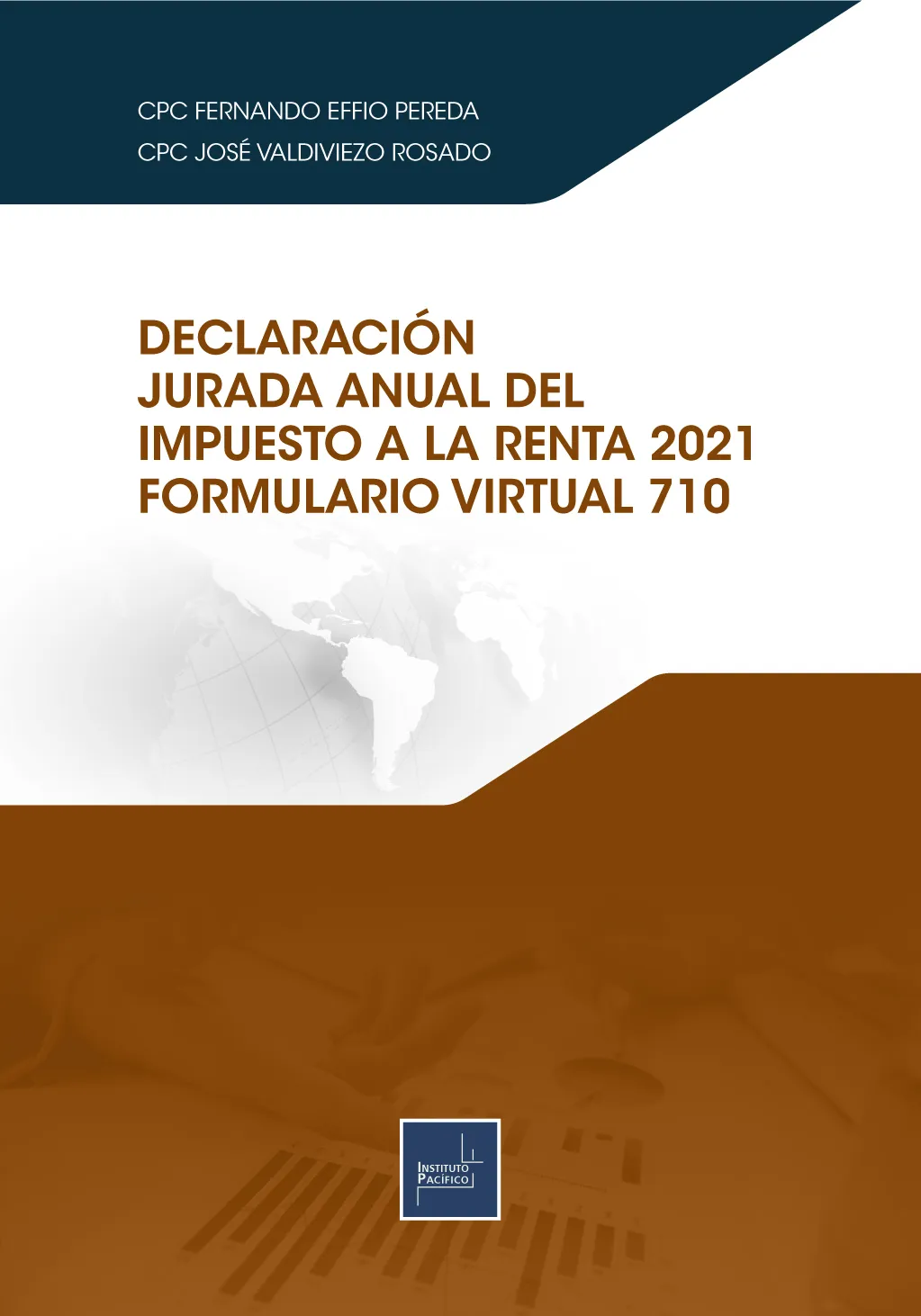 DECLARACIÓN JURADA ANUAL DEL IMPUESTO A LA RENTA 2021 FORMULARIO VIRTUAL 710