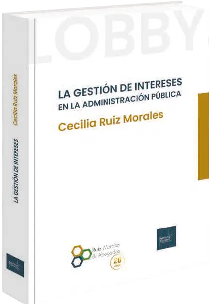 LA GESTION DE INTERESES EN LA ADMINISTRACION PUBLICA