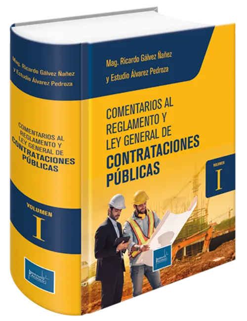 COMENTARIOS AL REGLAMENTO Y LEY GENERAL DE CONTRATACIONES PUBLICAS TOMO I
