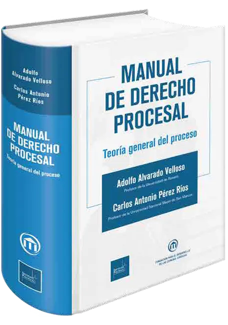 MANUAL DE DERECHO PROCESAL TEORIA GENERAL DEL PROCESO