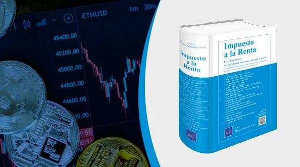Criptoactivos e impuesto a la renta 2025