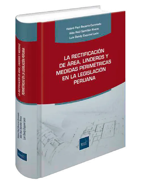 Portada de La rectificación de área, linderos y medidas perimétricas en la legislación peruana