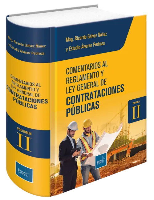 COMENTARIOS AL REGLAMENTO Y LEY GENERAL DE CONTRATACIONES PUBLICAS TOMO II