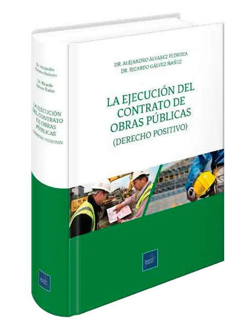 La ejecución del contrato de obras públicas