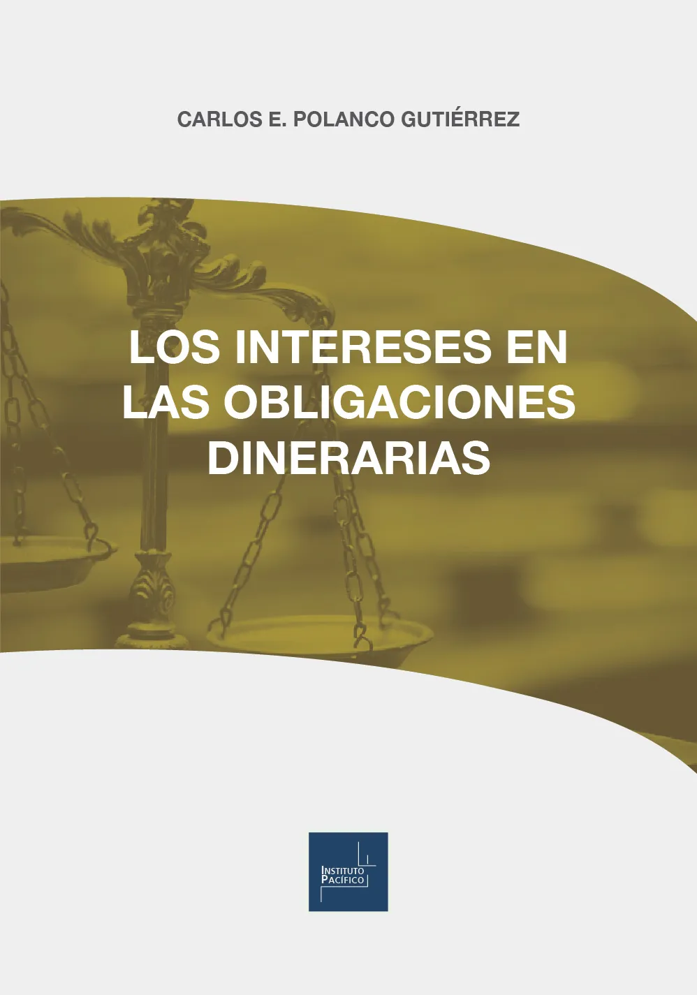 Portada de Los Intereses en las Obligaciones Dinerarias