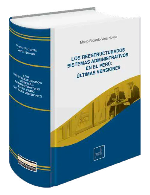 Los reestructurados sistemas administrativos en el Perú