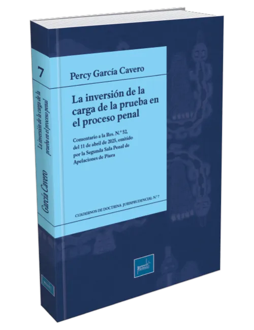 LA INVERSION DE LA CARGA DE LA PRUEBA EN EL PROCESO PENAL