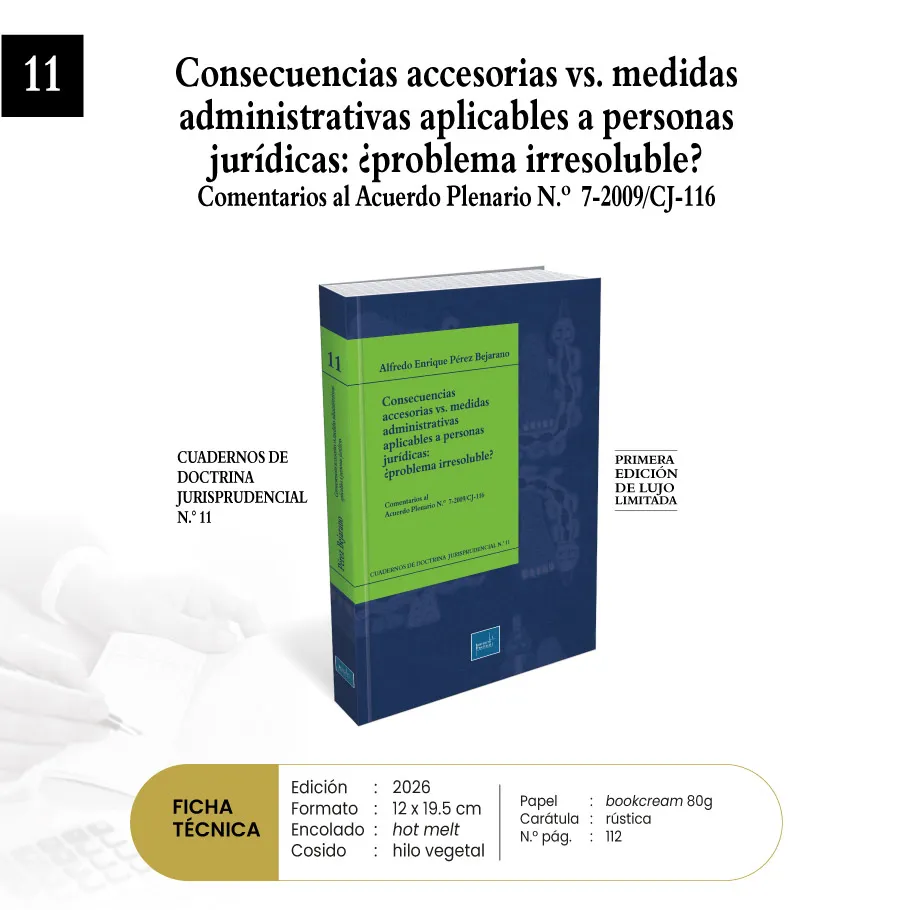 Portada de Consecuencias accesorias vs. medidas administrativas aplicables a personas jurídicas: ¿problema irresoluble?