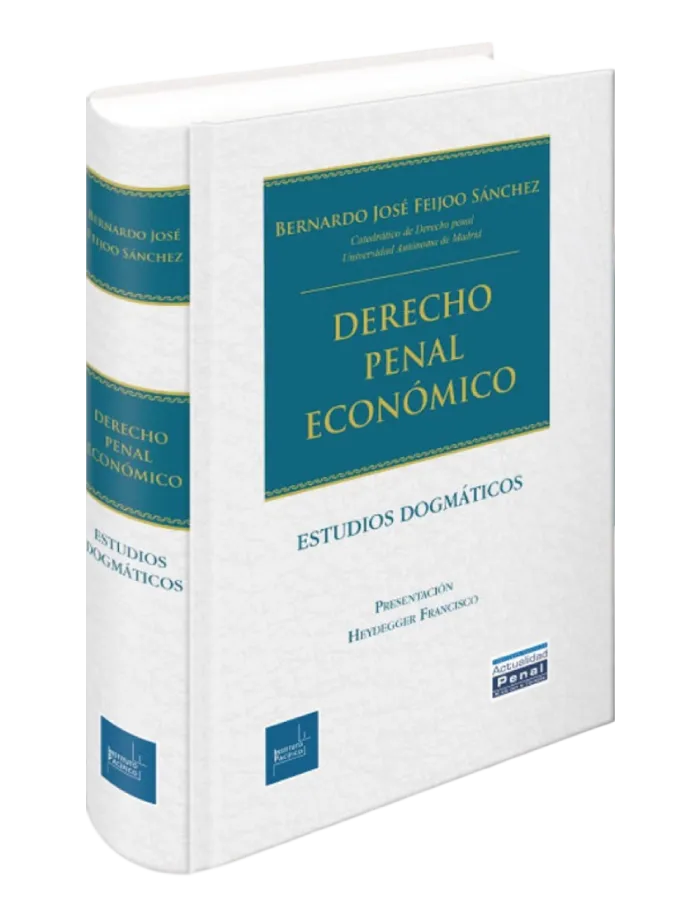 DERECHO PENAL ECONOMICO - ESTUDIOS DOGMATICOS