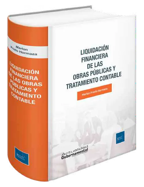 Liquidación Financiera de las Obras Públicas y Tratamiento Contable