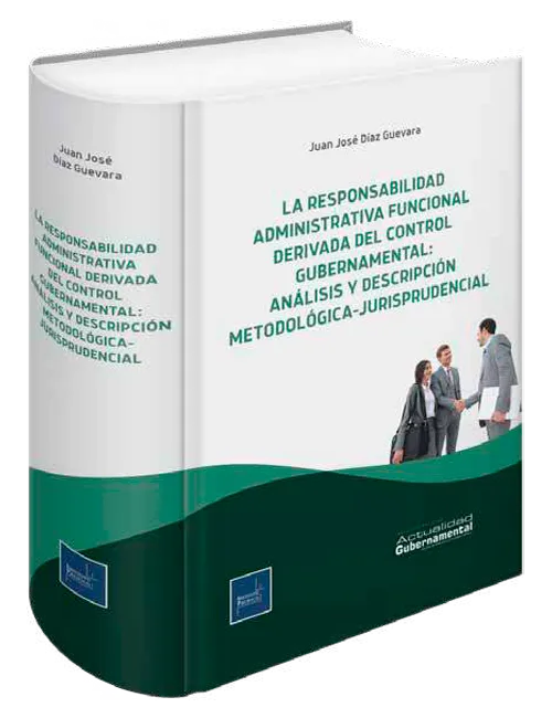 Portada de La responsabilidad administrativa funcional derivada del control gubernamental